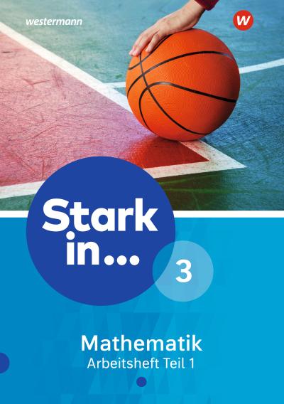 Stark in Mathematik 3. Arbeitsheft. Teil 1 (Lernstufe 9)