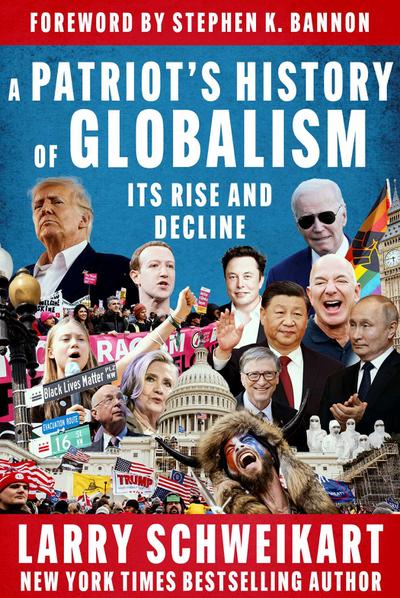 A Patriot’s History of Globalism