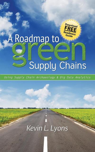 A Roadmap to Green Supply Chains