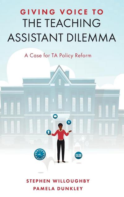Giving Voice to the Teaching Assistant Dilemma