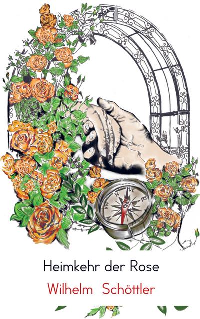 Heimkehr der Rose
