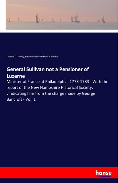 General Sullivan not a Pensioner of Luzerne