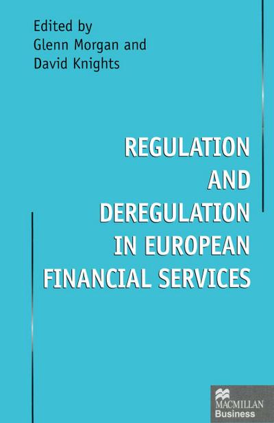 Regulation and Deregulation in European Financial Services