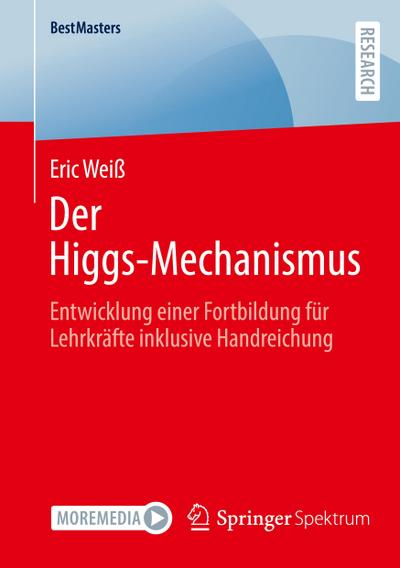 Der Higgs-Mechanismus