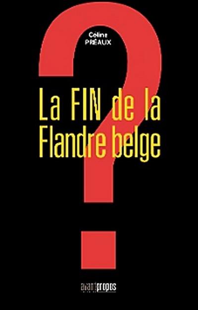 La fin de la Flandre belge
