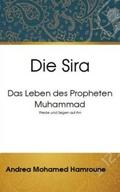 Die Sira: Das Leben des Propheten Muhammad