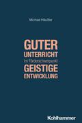 Guter Unterricht im Förderschwerpunkt geistige Ent
