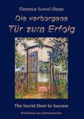 Die verborgene Tür zum Erfolg: The Secret Door to 