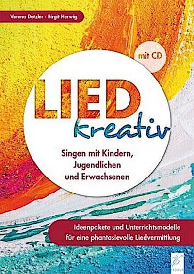 Lied kreativ, m. 2 Audio-CDs