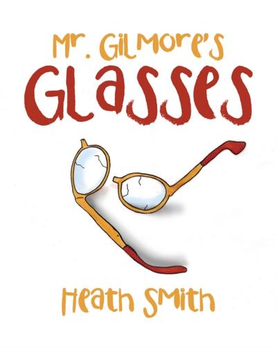 Mr. Gilmore’s Glasses