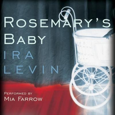 Rosemary’s Baby Lib/E