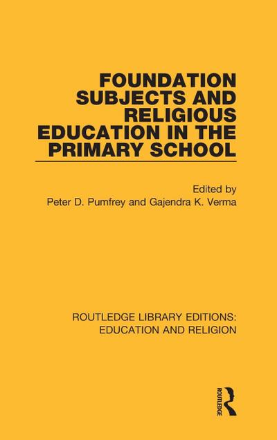 Foundation Subjects and Religious Education in the Primary School
