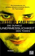 Die dunkle Unermesslichkeit des Todes: Roman