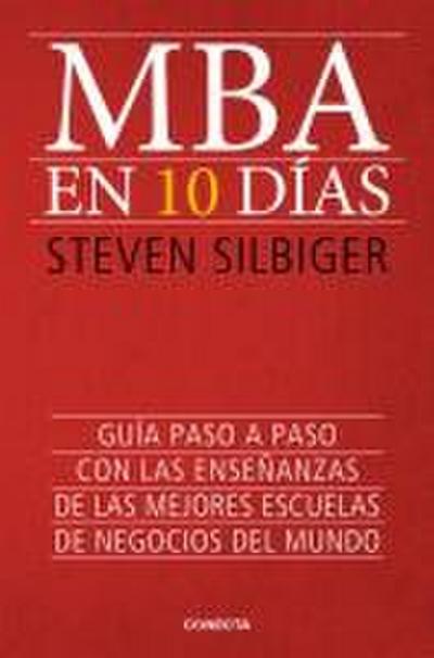 MBA En Diez Dias / The Ten-Day MBA