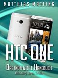 HTC One - das inoffizielle Handbuch. Anleitung, Ti