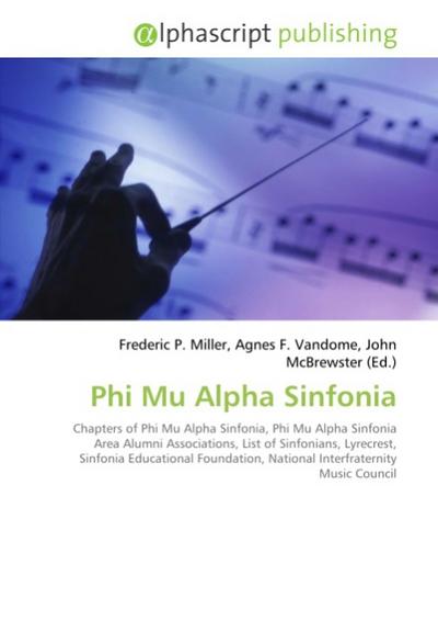 Phi Mu Alpha Sinfonia - Frederic P. Miller