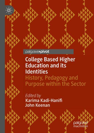 College Based Higher Education and its Identities