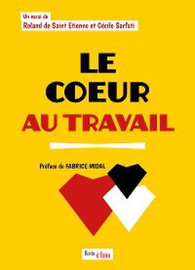 Le c¿ur au travail
