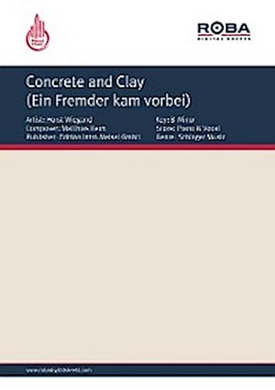 Concrete and Clay (Ein Fremder kam vorbei)