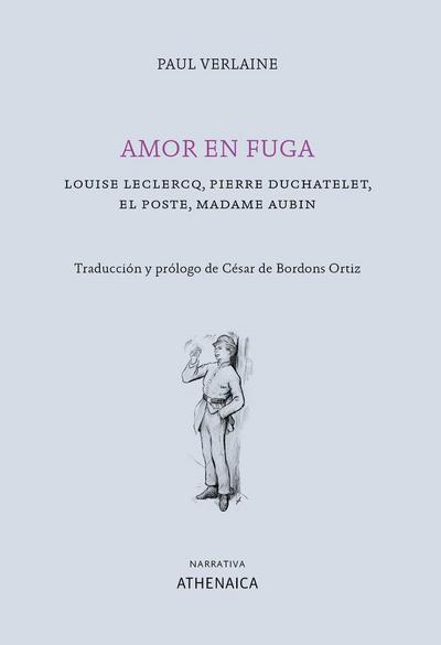 Amor en fuga : Louise Leclercq, Pierre Duchatelet, El poste, Madame Aubin