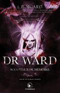 Dans l’univers des Contes Interdits -  Dr Ward