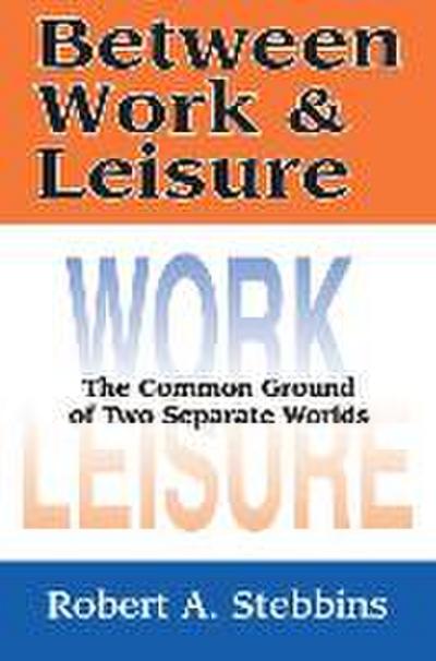 Between Work and Leisure