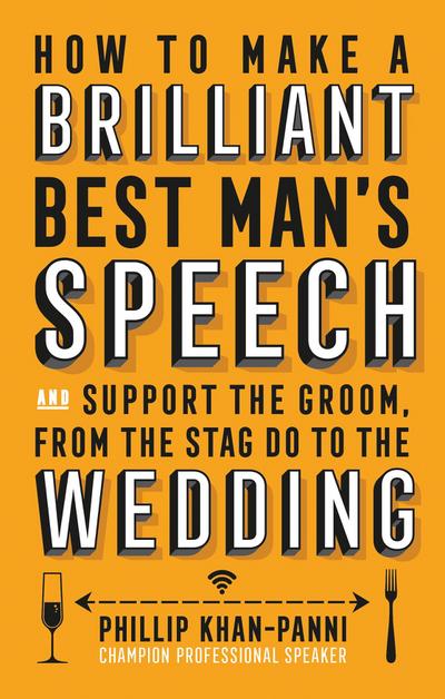 How To Make a Brilliant Best Man’s Speech