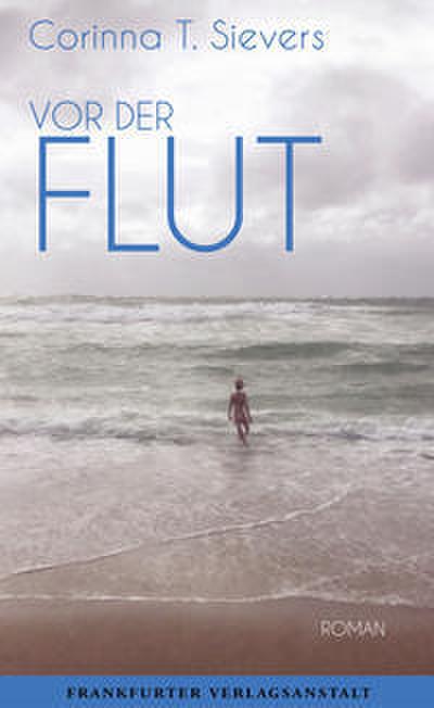 Vor der Flut