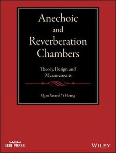 Anechoic and Reverberation Chambers