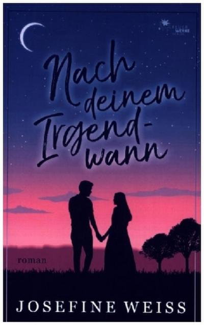 Nach deinem Irgendwann