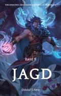 Jagd:Ein Episches Abenteuer Fantasie Scifi Roman(Band 9)