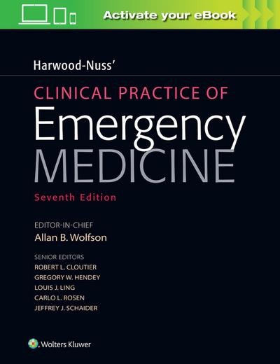 Harwood-Nuss’ Clinical Practice of Emergency Medicine