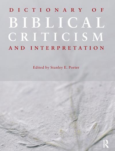Dictionary of Biblical Criticism and Interpretation