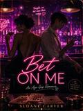Bet On Me