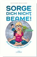 Sorge Dich nicht, Beame!