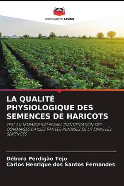 LA QUALITÉ PHYSIOLOGIQUE DES SEMENCES DE HARICOTS