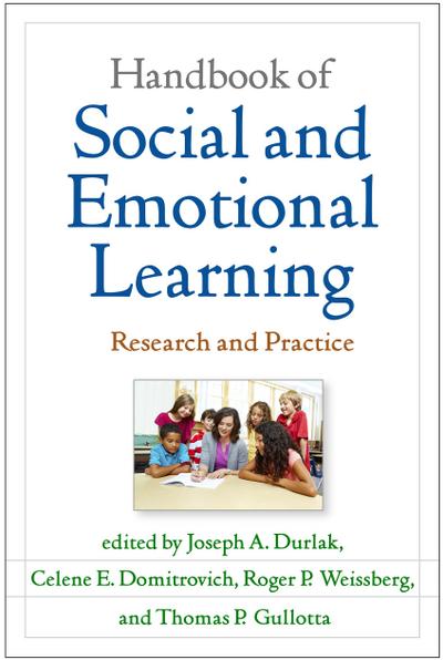 Handbook of Social and Emotional Learning, First Edition