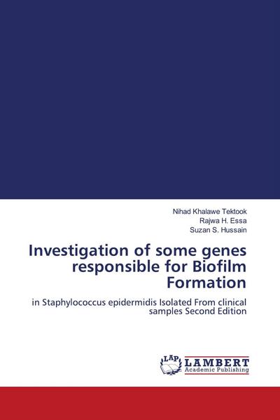 Investigation of some genes responsible for Biofilm Formation