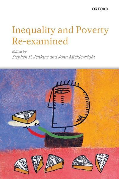 Inequality and Poverty Re-Examined