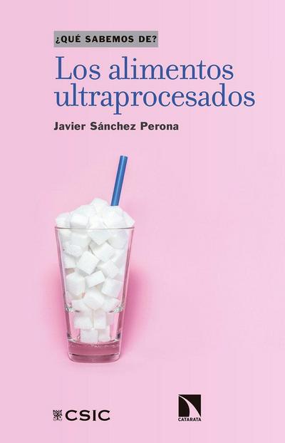 Los alimentos ultraprocesados