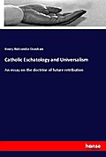 Catholic Eschatology and Universalism