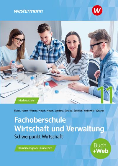 Fachoberschule Wirtschaft und Verwaltung - Schwerpunkt Wirtschaft. Schulbuch. Klasse 11