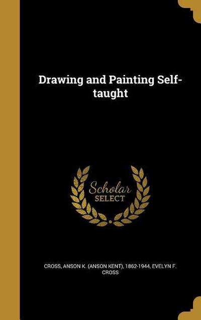 Drawing and Painting Self-taught