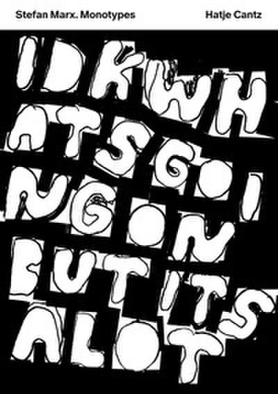 Stefan Marx - Monotypien/Monotypes