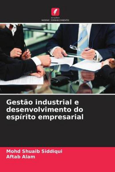Gestão industrial e desenvolvimento do espírito empresarial