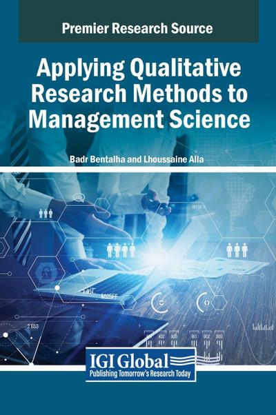 Applying Qualitative Research Methods to Management Science
