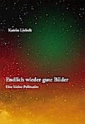 Endlich wieder gute Bilder