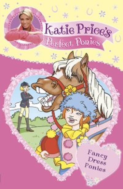 Katie Price’’s Perfect Ponies: Fancy Dress Ponies
