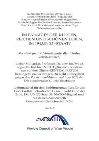 Im Paradies der Klugen, Reichen und Schönen leben? Buch 2