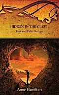 Hidden in the Cleft: True and False Refuge